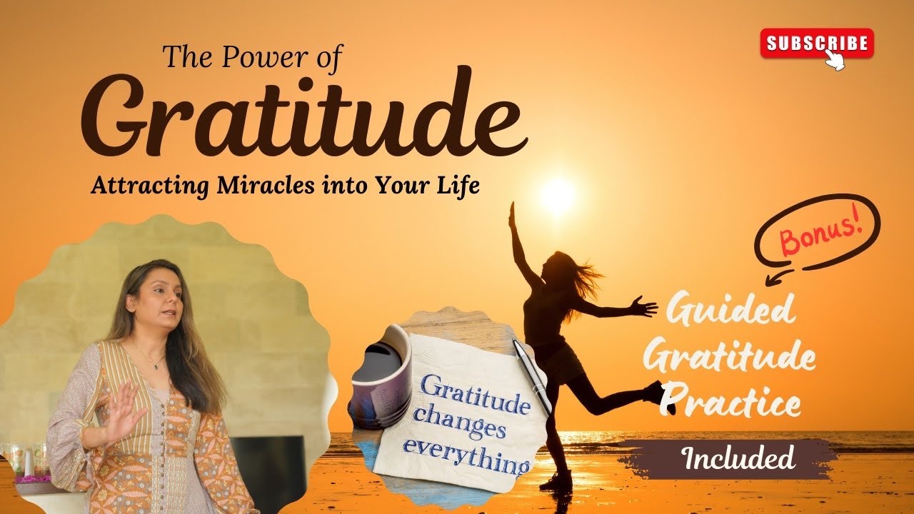 Gratitude: The Secret Weapon to Manifest Miracles in 2025