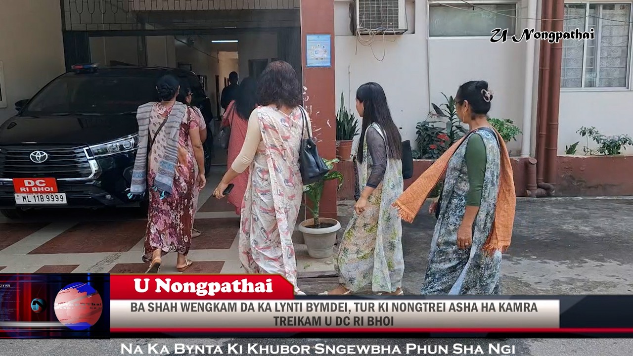 BA SHAH WENGKAM DA KA LYNTI BYMDEI, TUR KI NONGTREI ASHA HA KAMRA TREIKAM U DC RI BHOI