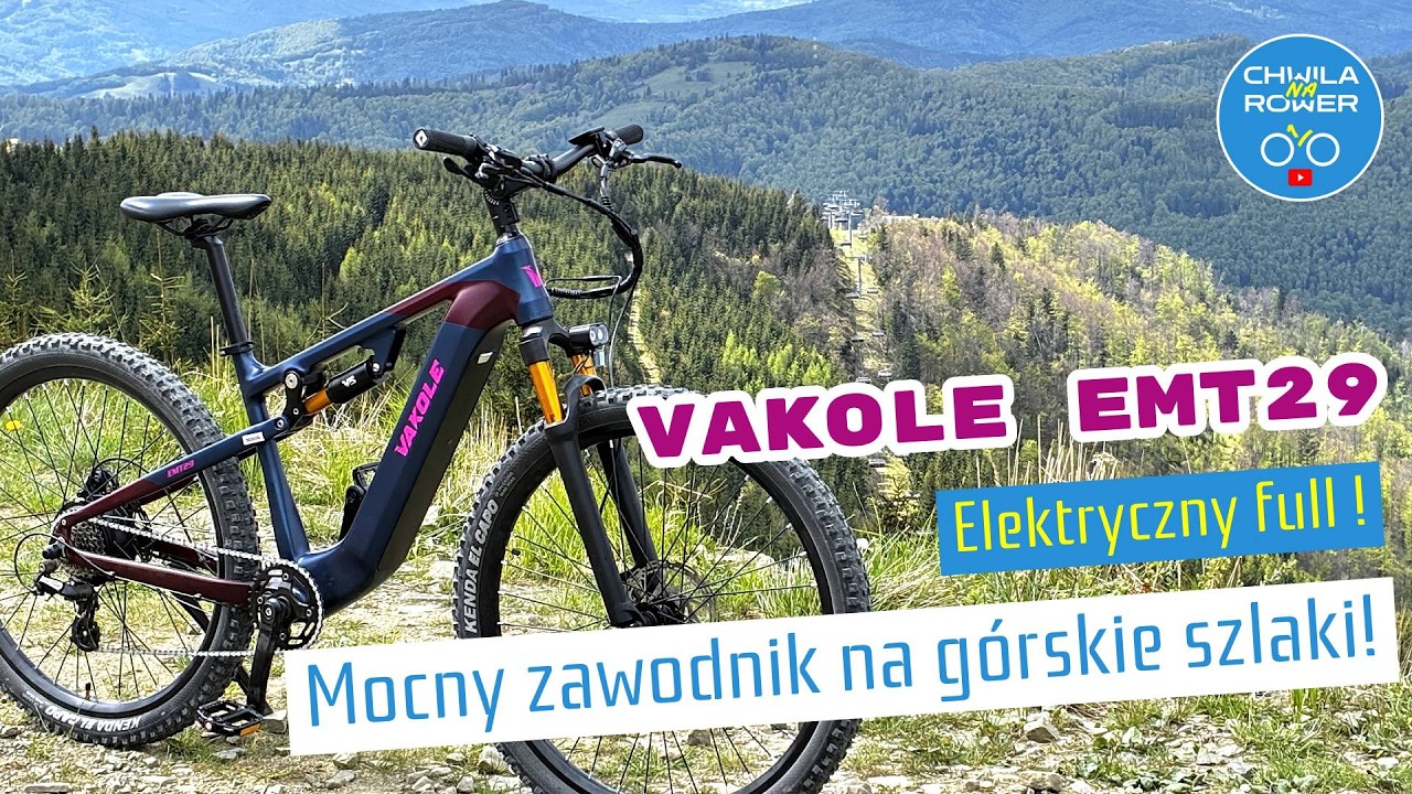 VAKOLE EMT29 - Elektryczny full - mocny zawodnik na górskie szlaki - v144