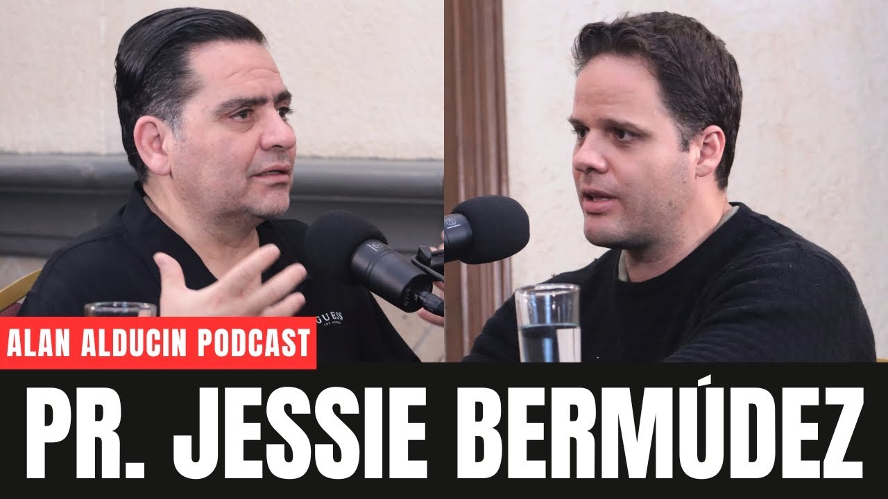 Pr. Jessie Bermúdez | ALAN ALDUCIN PODCAST #11 | Predicar A Jovenes, Ser Pastor Cristiano