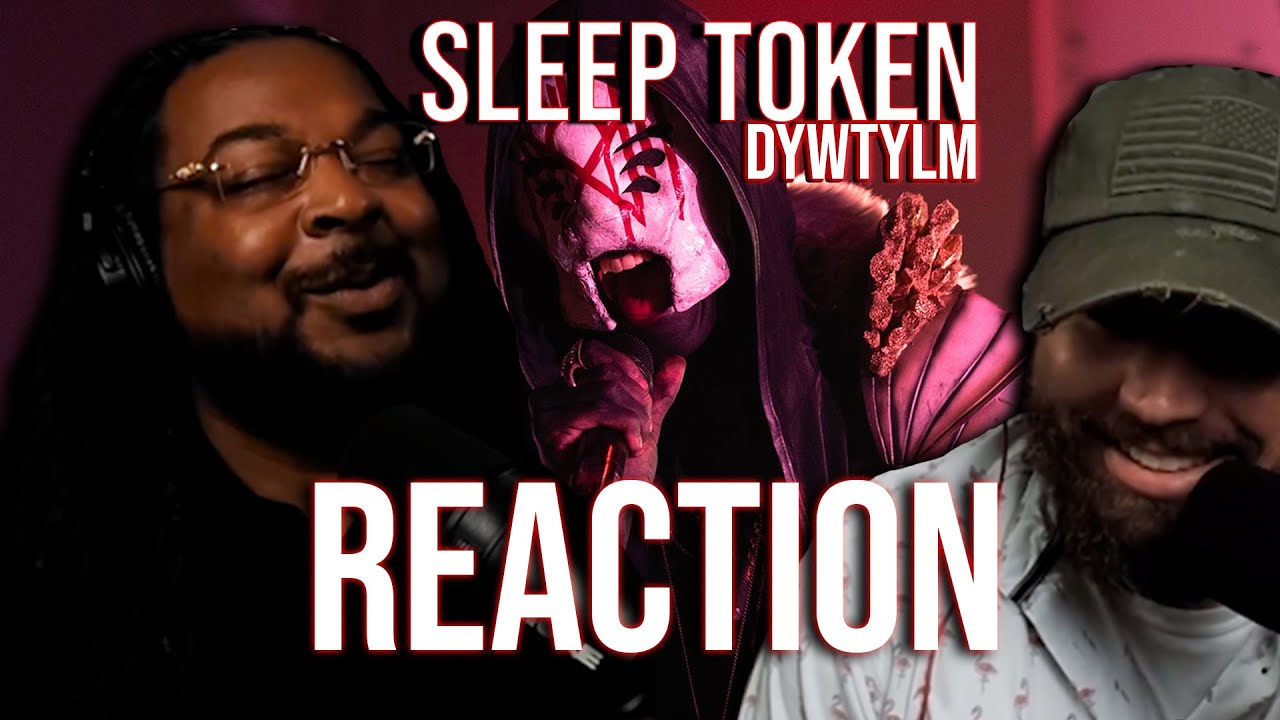 Sleep Token - DYWTYLM (REACTION)