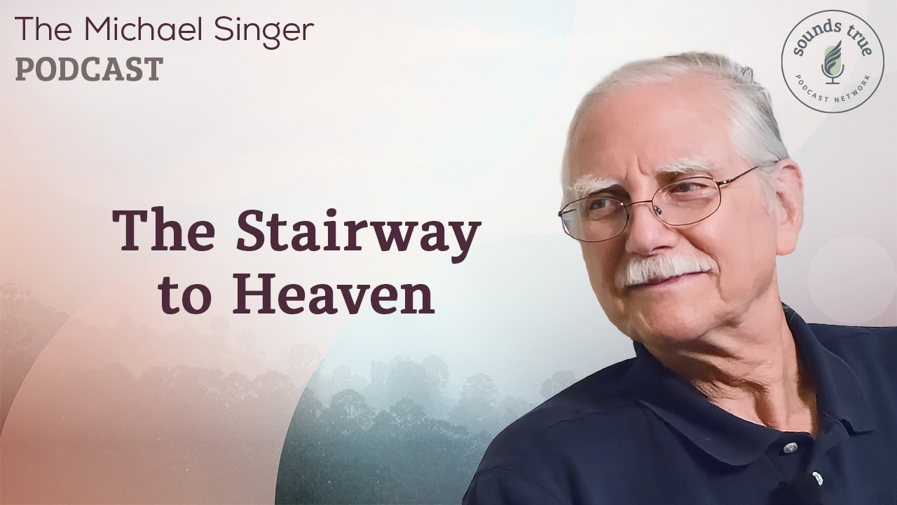 The Stairway to Heaven | Michael Singer