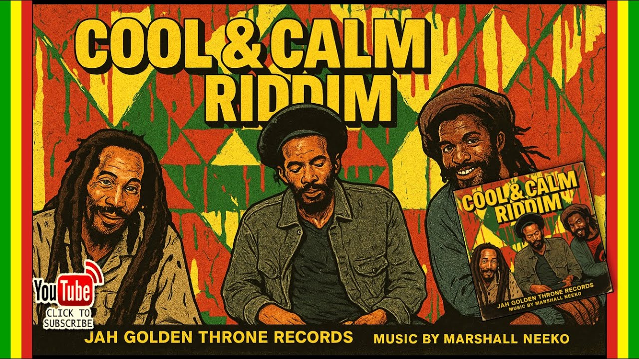 Various Artists - Cool & Calm Riddim (Jah Golden Throne x Marshall Neeko) New Reggae 2025