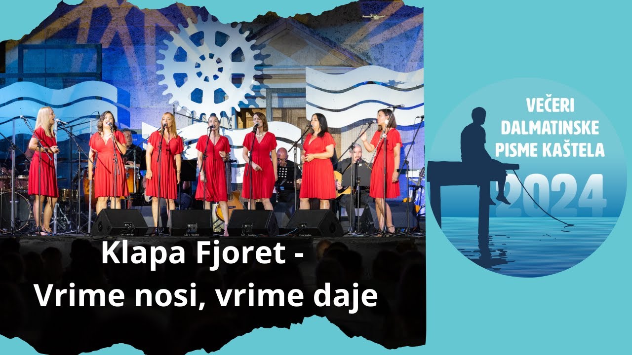 Klapa FJORET - Vrime nosi, vrime daje [VDP 2024. izvedba uživo]
