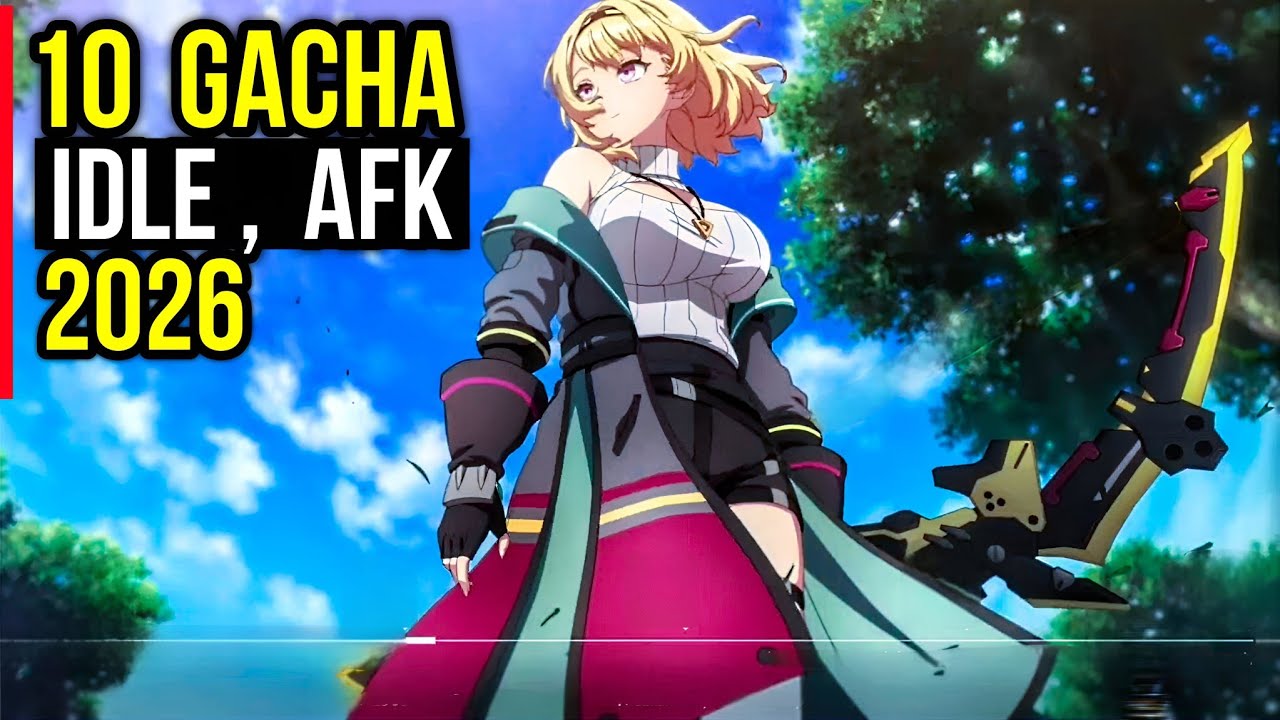 10 лучших GACHA-игр в жанре RPG, в которые стоит поиграть в 2026 году! (AFK, бездействие, Gacha-и...