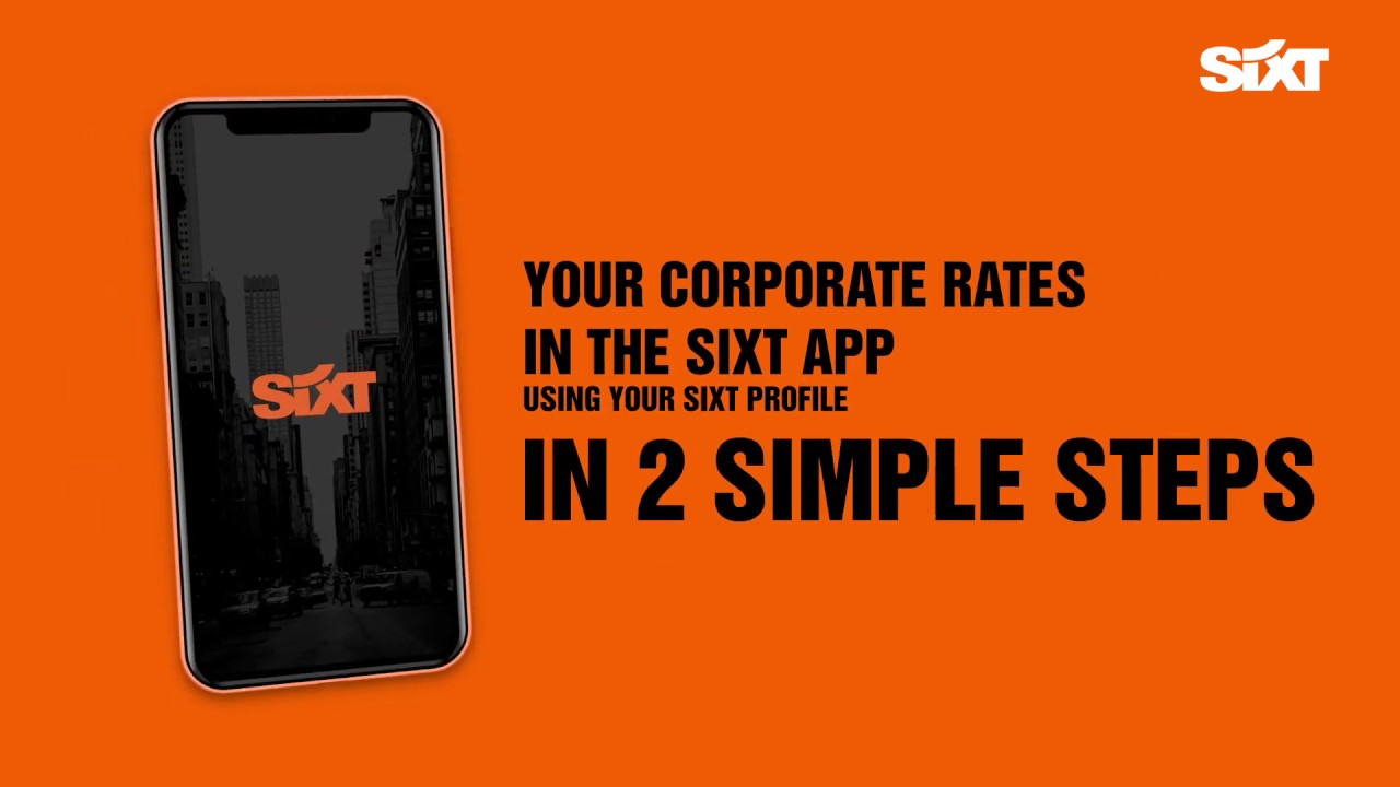 SIXT Business - Using your corporate rates and settings in the SIXT app including keyless features