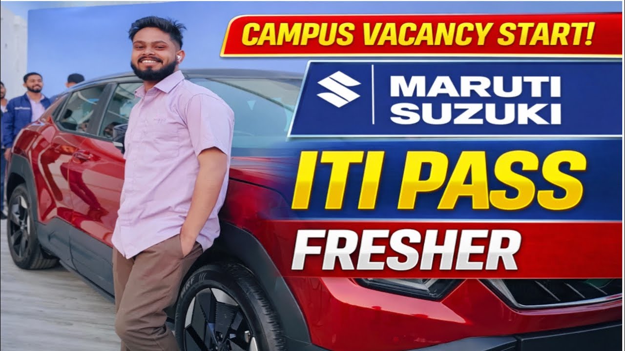 Maruti Suzuki Campus Vacancy 2026 | ITI Campus Placement | Maruti Suzuki Job