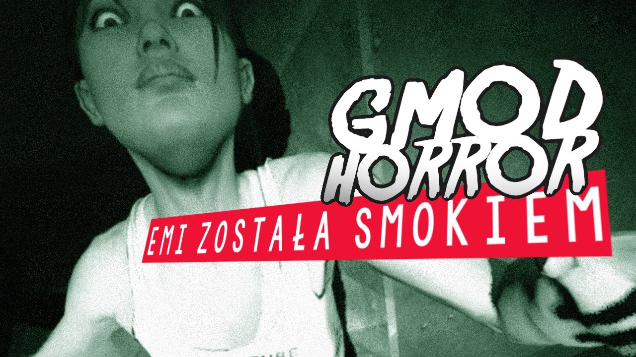 ZOSTAŁA SMOKIEM - Garry's Mod Horror (PL) #11 (Gameplay PL / Zagrajmy w)