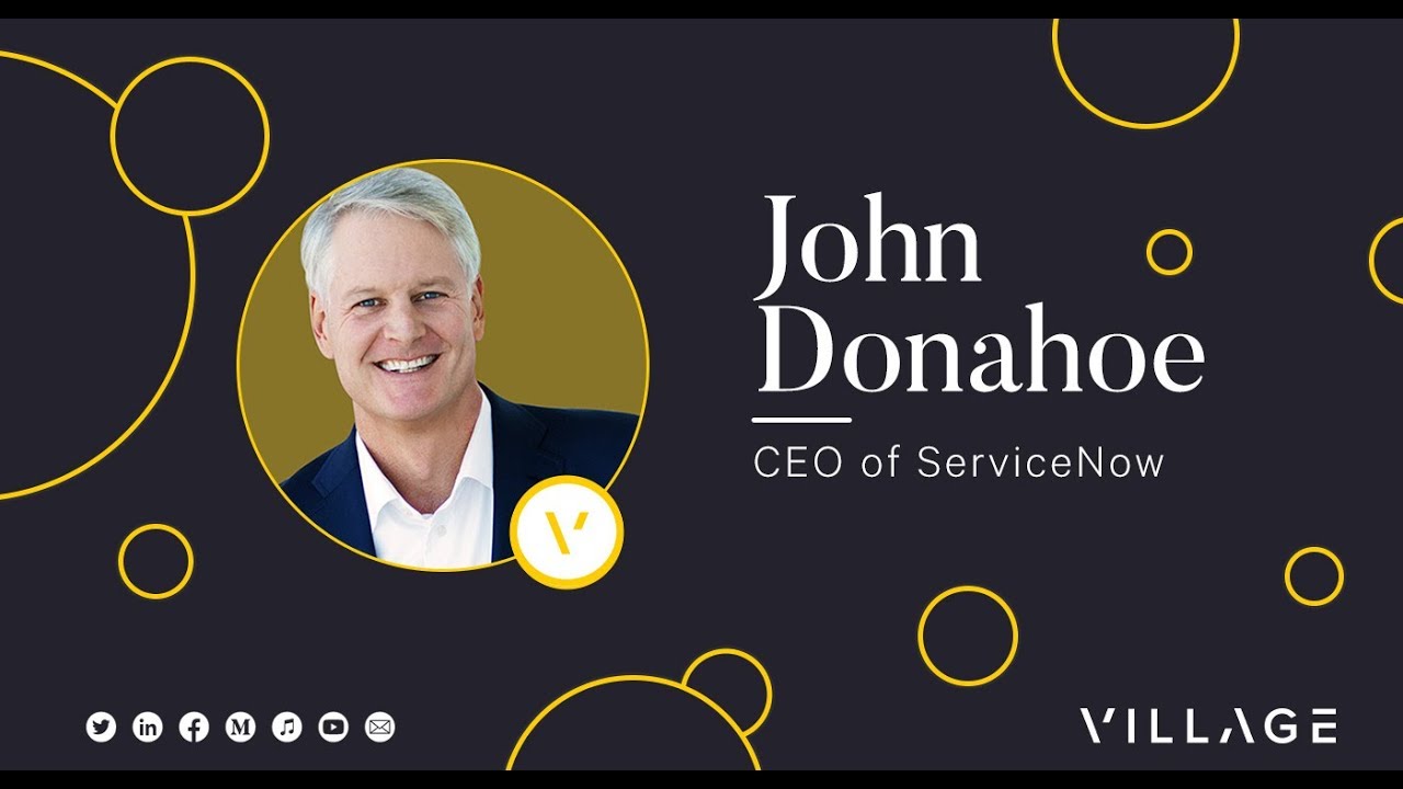 Lessons on Leadership & Being a Better CEO with John Donahoe CEO of ServiceNow