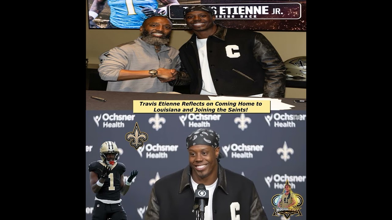 Travis Etienne Reflects on Coming Home to Louisiana and Joining the Saints!