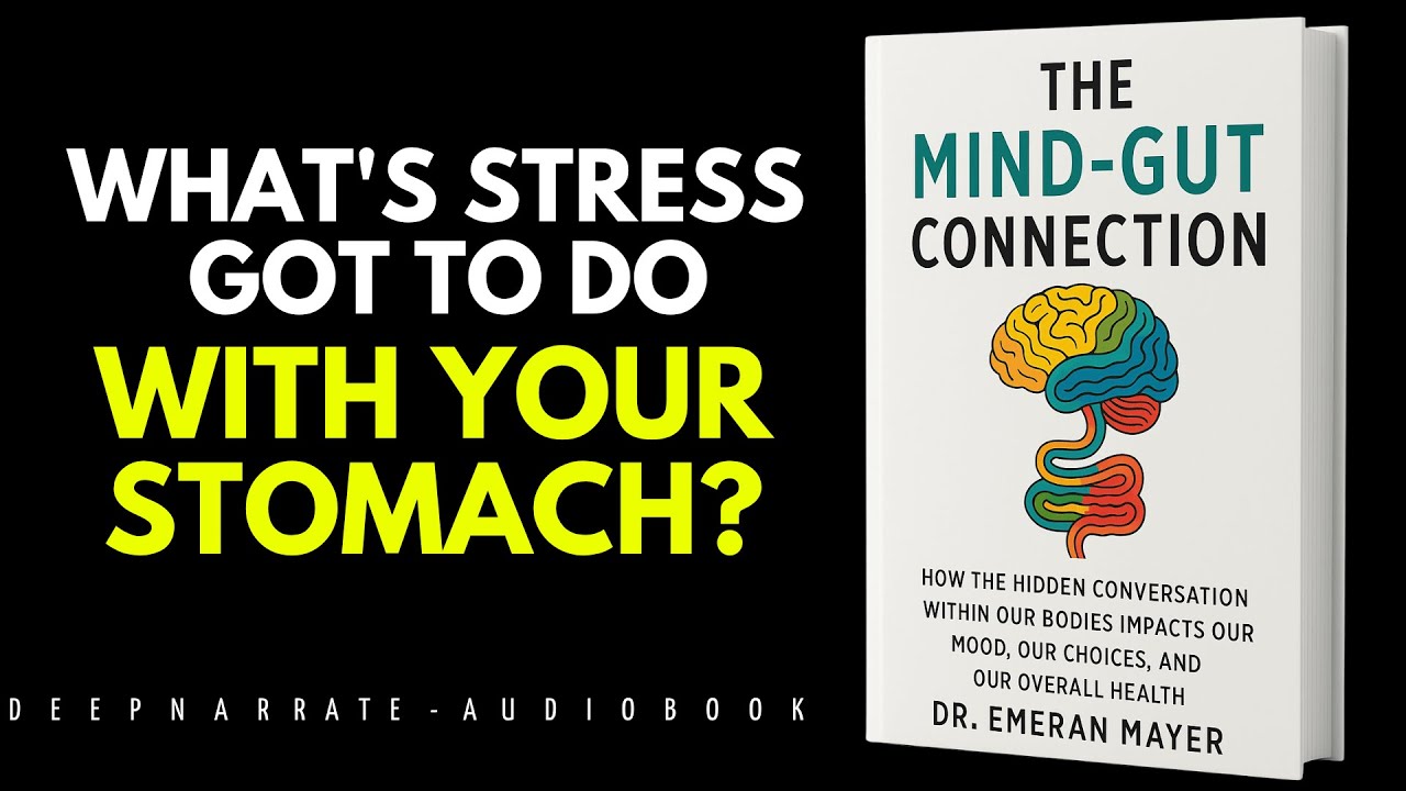 The Mind-Gut Connection | The Hidden Link Between Emotions and Health | Audiobook