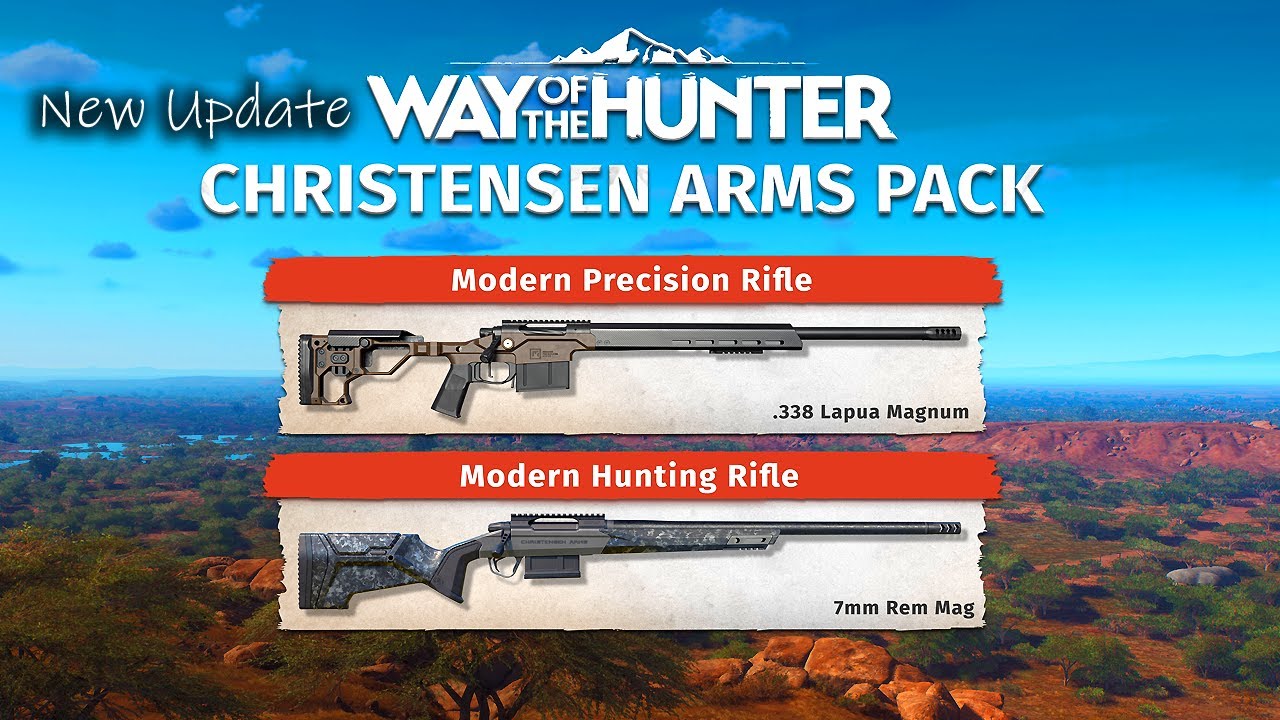 Путь Охотника | Обзор DLC &laquo;Christensen Arms Pack&raquo; и новое обновление 1.29