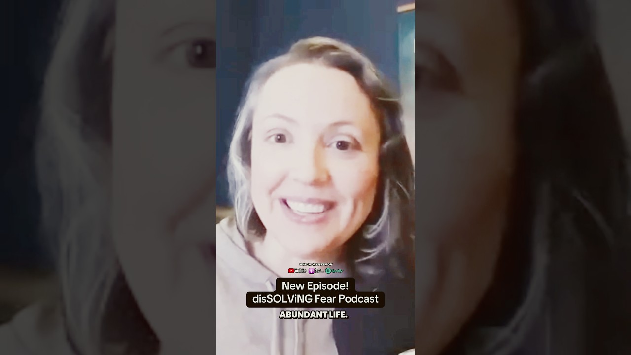 PODCAST clip! DisSOLViNG fear podcast. 