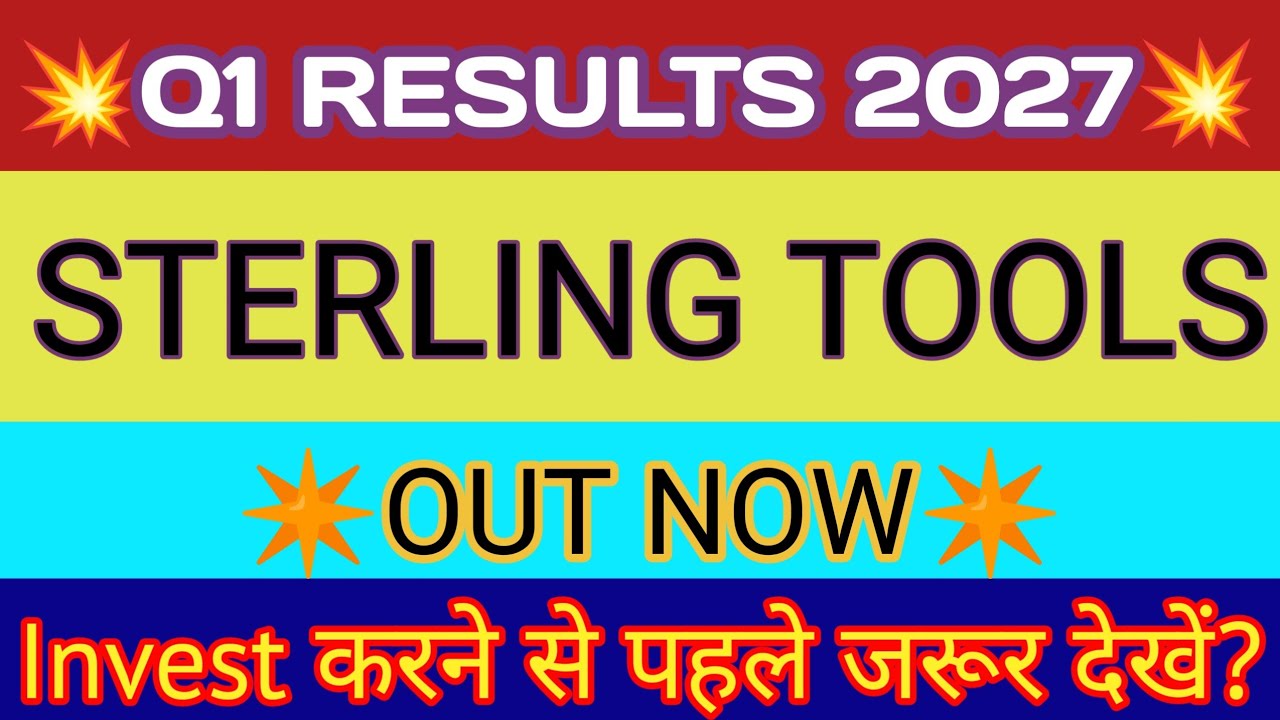 Sterling Tools Q1 Results 2026 🔴 Sterling Tools Result 🔴 Sterling Tools Share Latest News