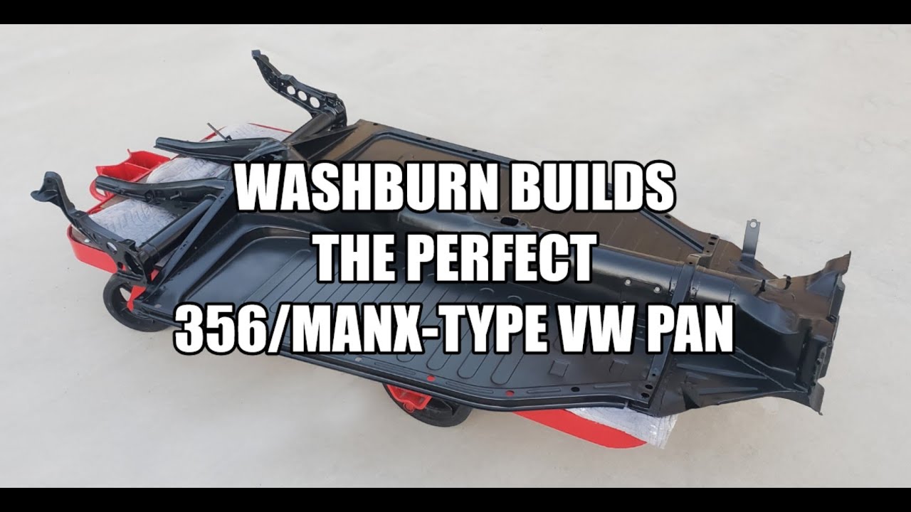 Washburn's Metal Shows How To Build A Perfect Shortened 356/Manx-Type VW Pan