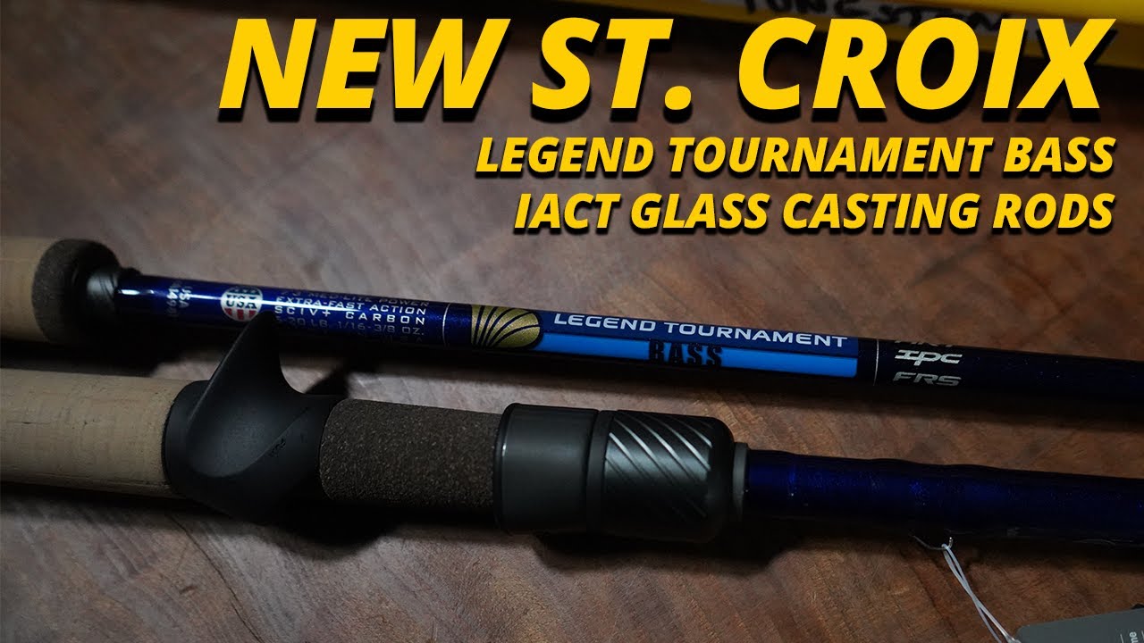 St. Croix's NEW Legend Tournament Bass Glass Casting Rods