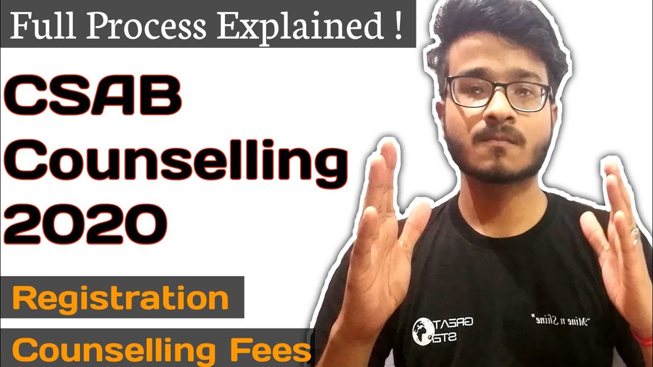CSAB Counselling 2020 - Special Rounds | Full Process Explained | Note Book - Basudeb Mishra