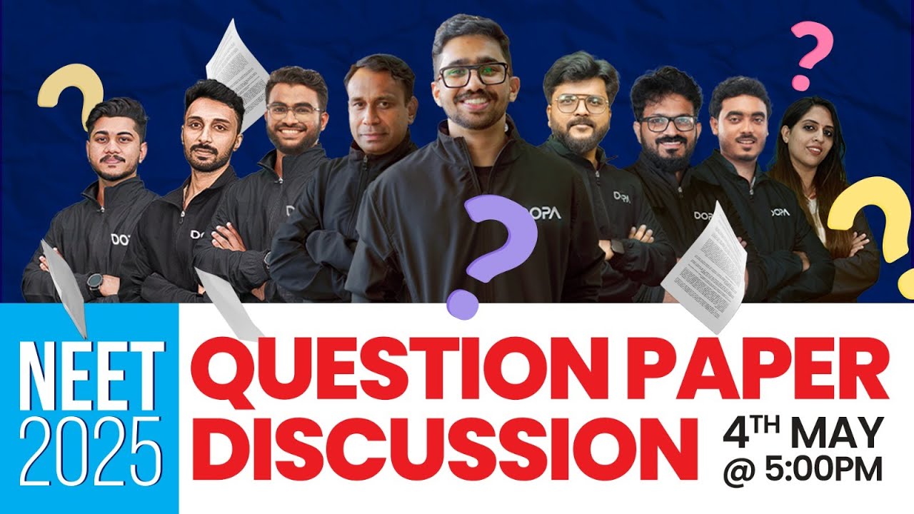 NEET 2025 Question Paper Discussion | Live Analysis & Answer Key | DOPA