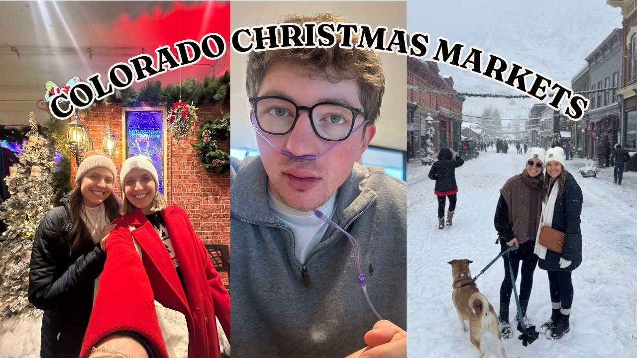 CO Christmas markets, a WINTER STORM, and altitude sickness (featuring some special guests)