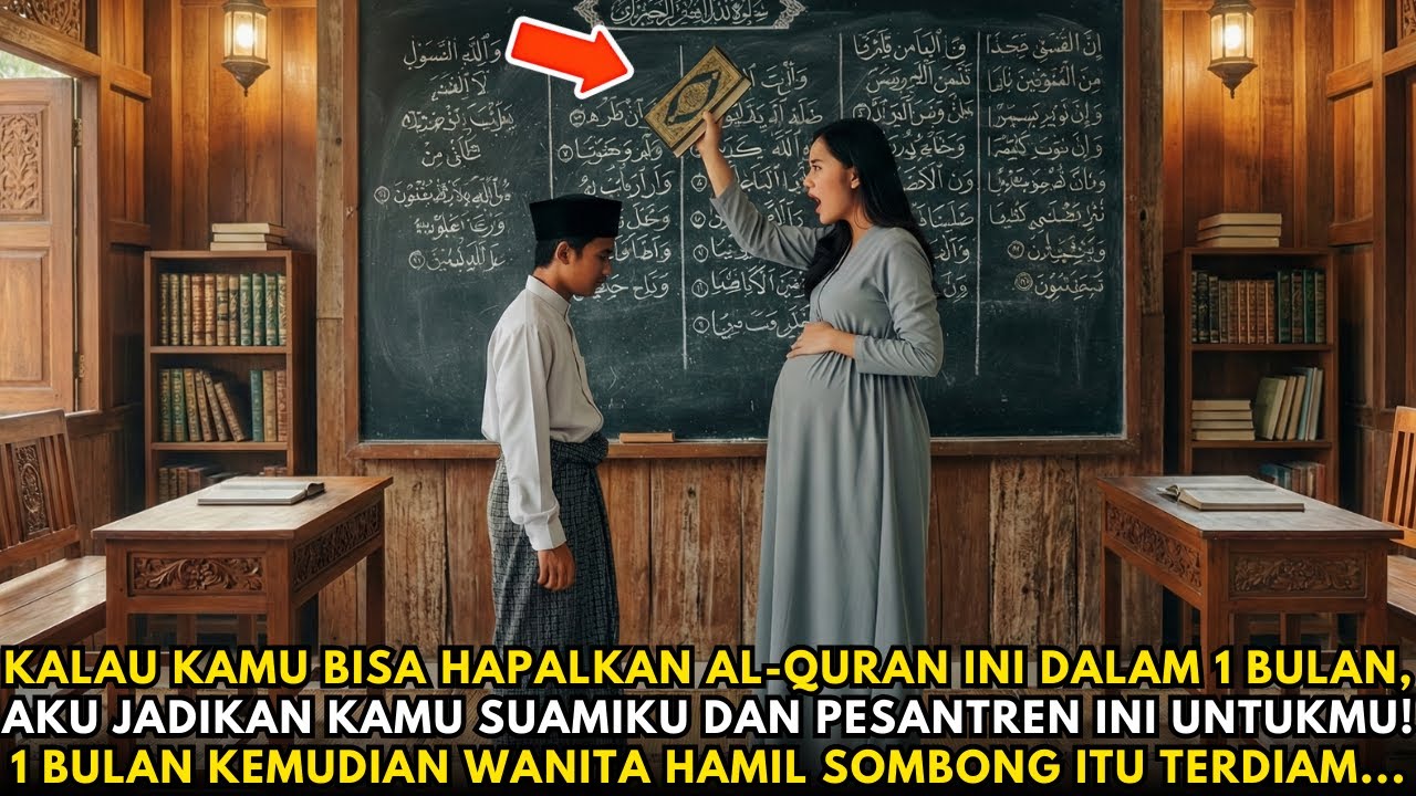 Wanita Hamil Sombong Tantang Santri Miskin Hafal Qur’an, 30 Hari Kemudian Ia Menangis Tersungkur!