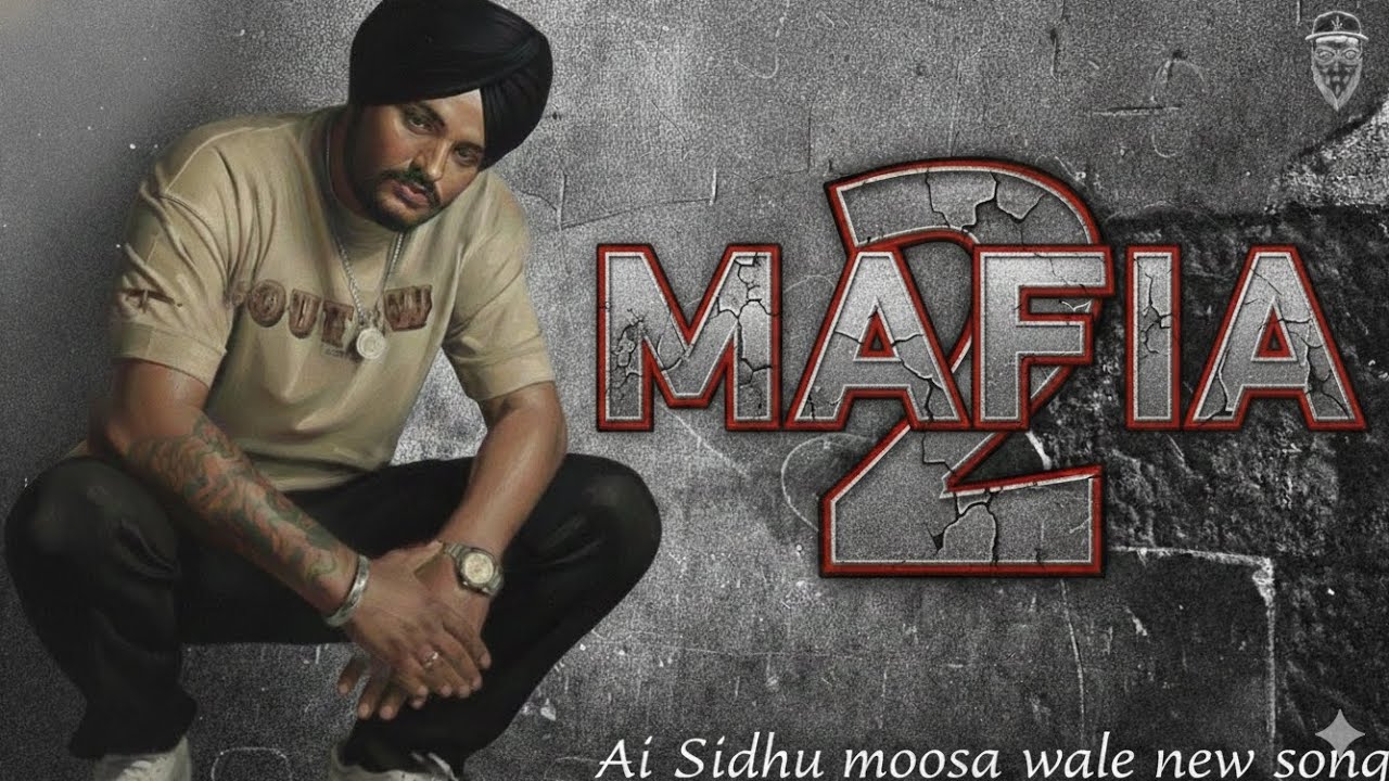 MAFIA 2 (Official Audio) | Sidhu Moose Wala | New Punjabi Song 2026