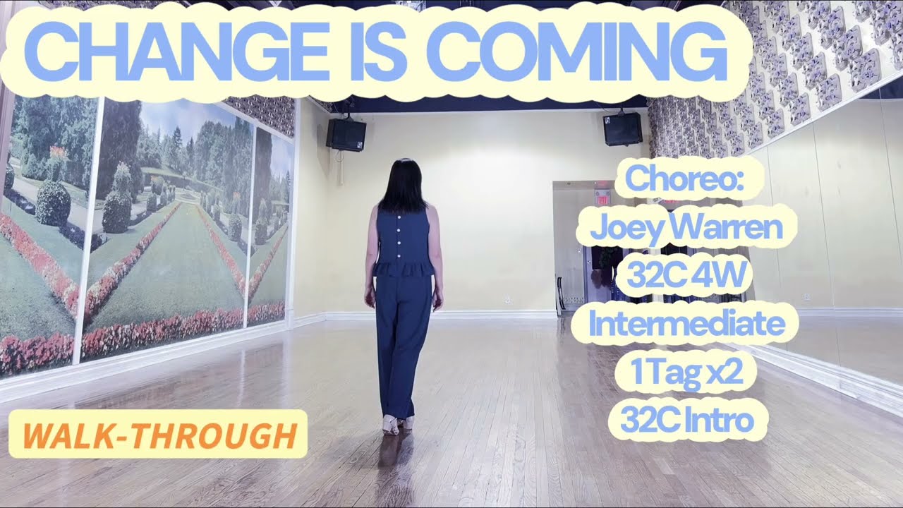 CHANGE IS COMING (WALK-THROUGH) | Intermediate | Joey Warren