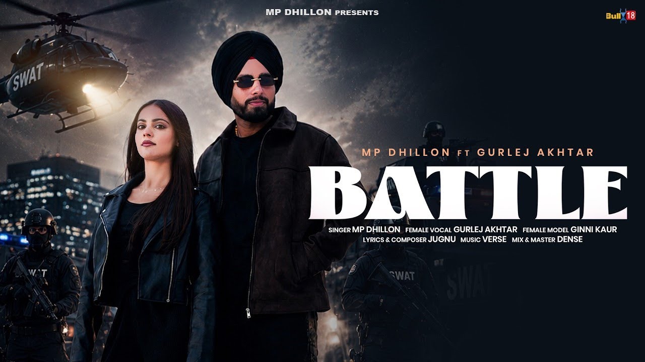 Battle (Official Video) | MP Dhillon | Gurlej Akhtar | Latest Punjabi Songs 2026