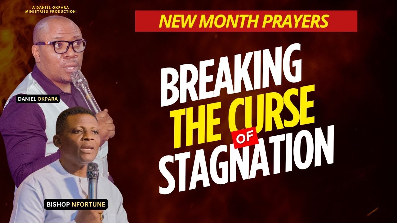 NEW MONTH PRAYERS | BREAKING THE CURSE OF STAGNATION