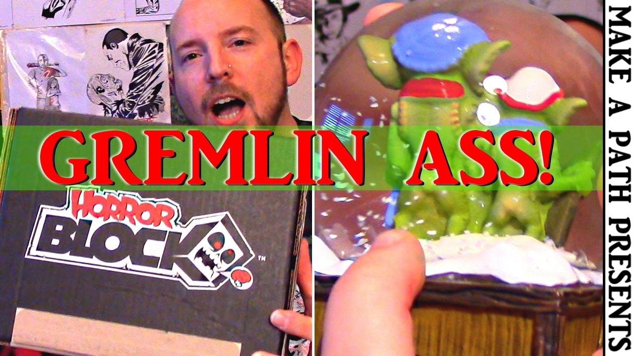 GREMLIN ASS! HORROR BLOCK NOV 2016 | Subscription Box [Review Room]