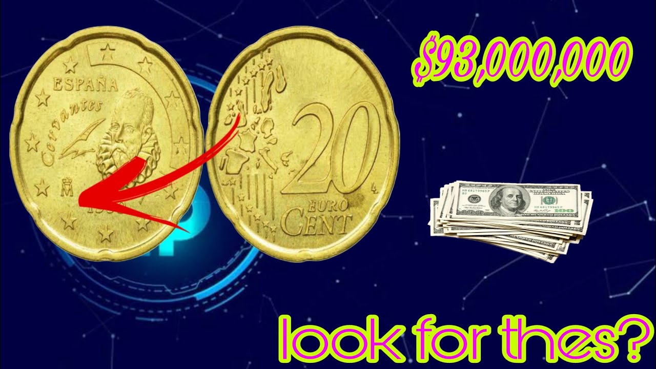 20 Euro Cent Spain worth a lot of money/Twenty Euro cent coin value?