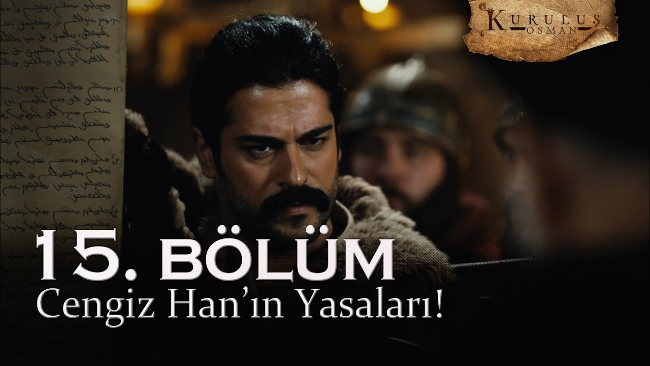 Cengiz Han'ın yasaları - Kuruluş Osman 15. Bölüm