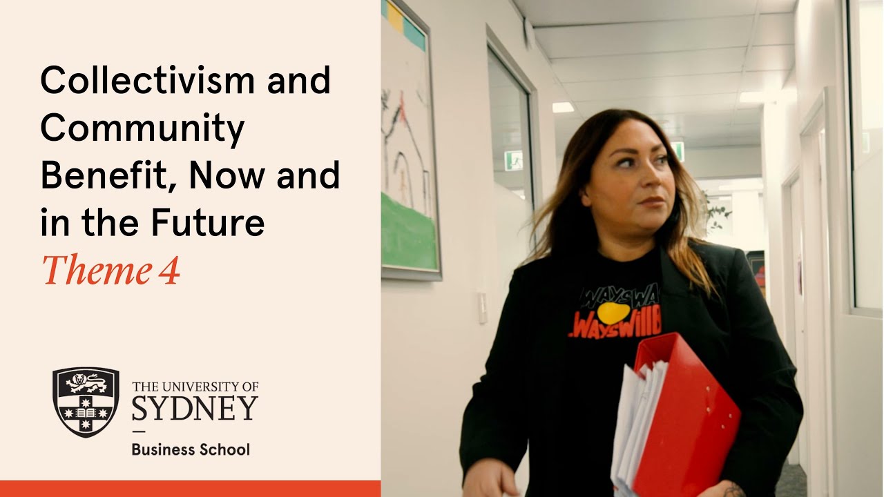Theme 4: Collectivism and community benefit now and in the future