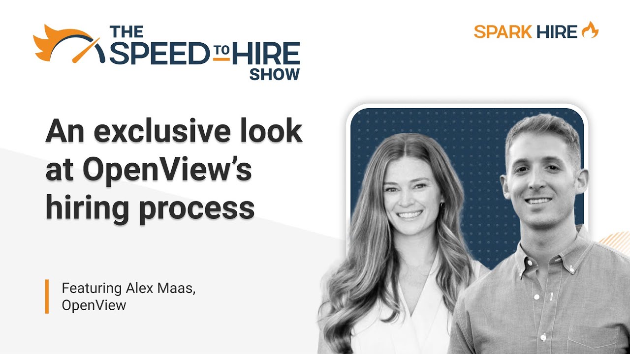 An exclusive look at OpenView's hiring process