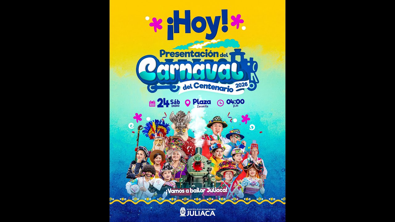 🎉𝗣𝗿𝗲𝘀𝗲𝗻𝘁𝗮𝗰𝗶&oacute;𝗻 𝗱𝗲𝗹 𝗖𝗮𝗿𝗻𝗮𝘃𝗮𝗹 𝗱𝗲𝗹 𝗖𝗲𝗻𝘁𝗲𝗻𝗮𝗿𝗶𝗼💛 JULIACA - 2026