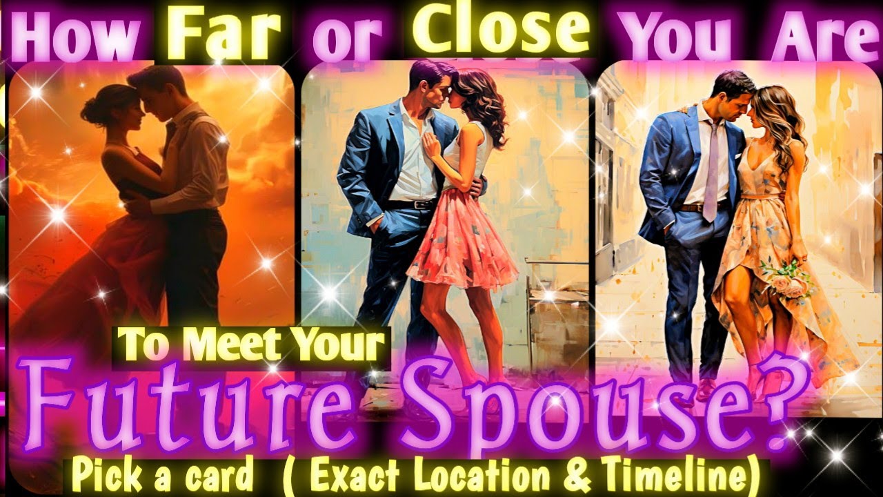 Pick a card when will you meet/marry your future spouse husband tarot reading who is coming timeless