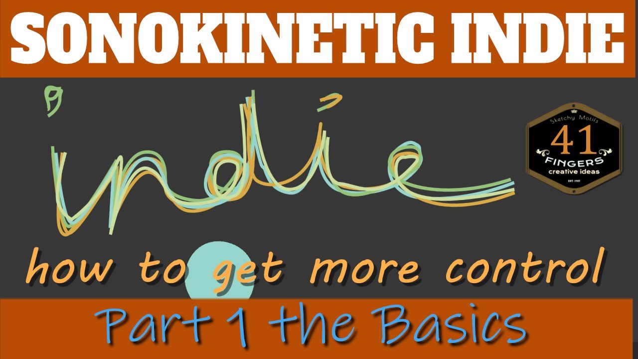 Sonokinetic Indie Part 1