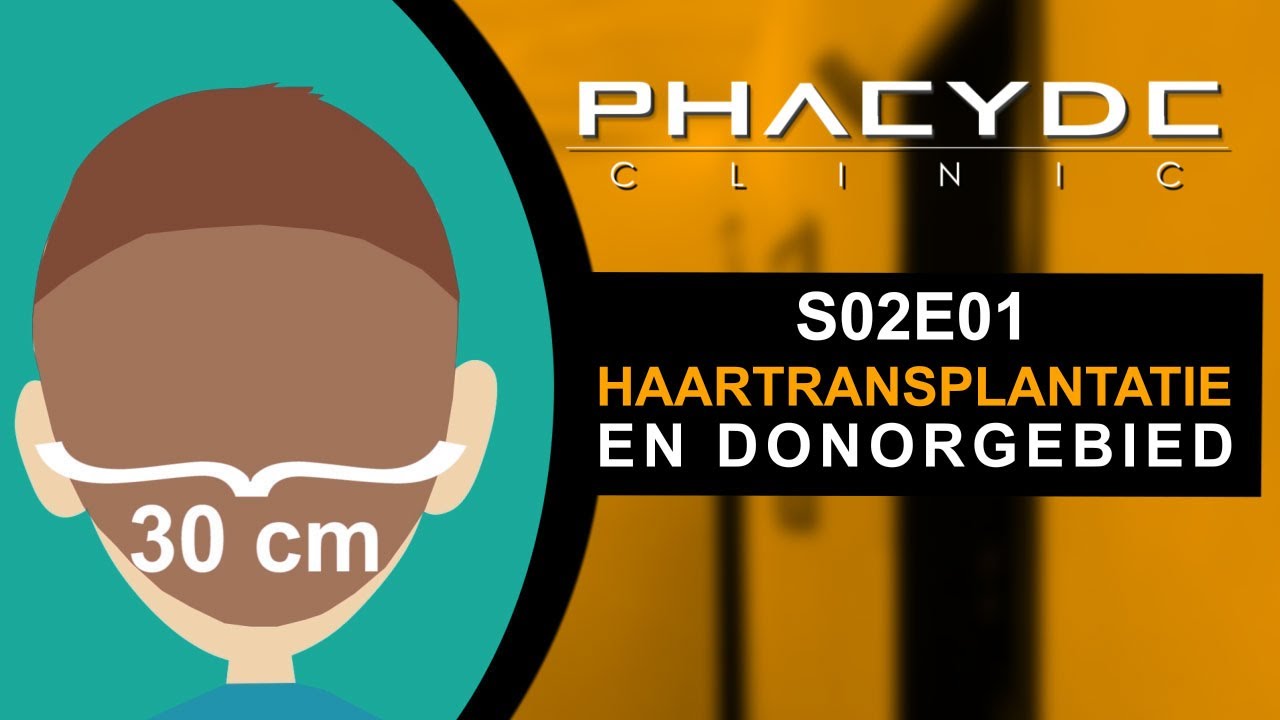 Haartransplantatie en donorgebied - PHAEYDE Kliniek (S02E01)