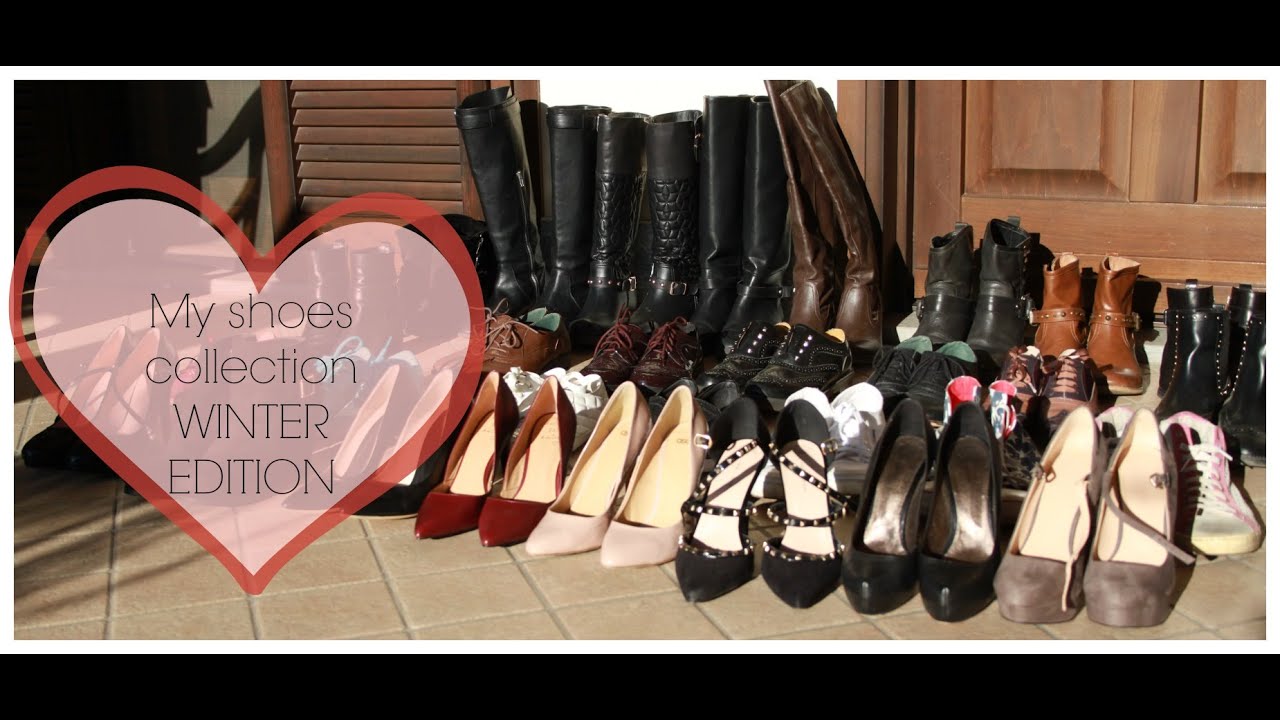 WINTER EDITION La mia collezione di scarpe   My shoes collection