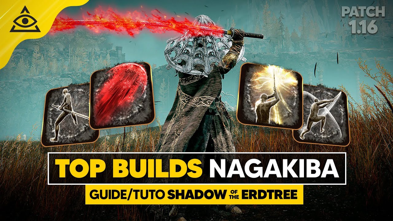 GUIDE-TUTO ELDEN RING : Top Builds NAGAKIBA un des meilleurs KATANA, PATCH 1.16 !