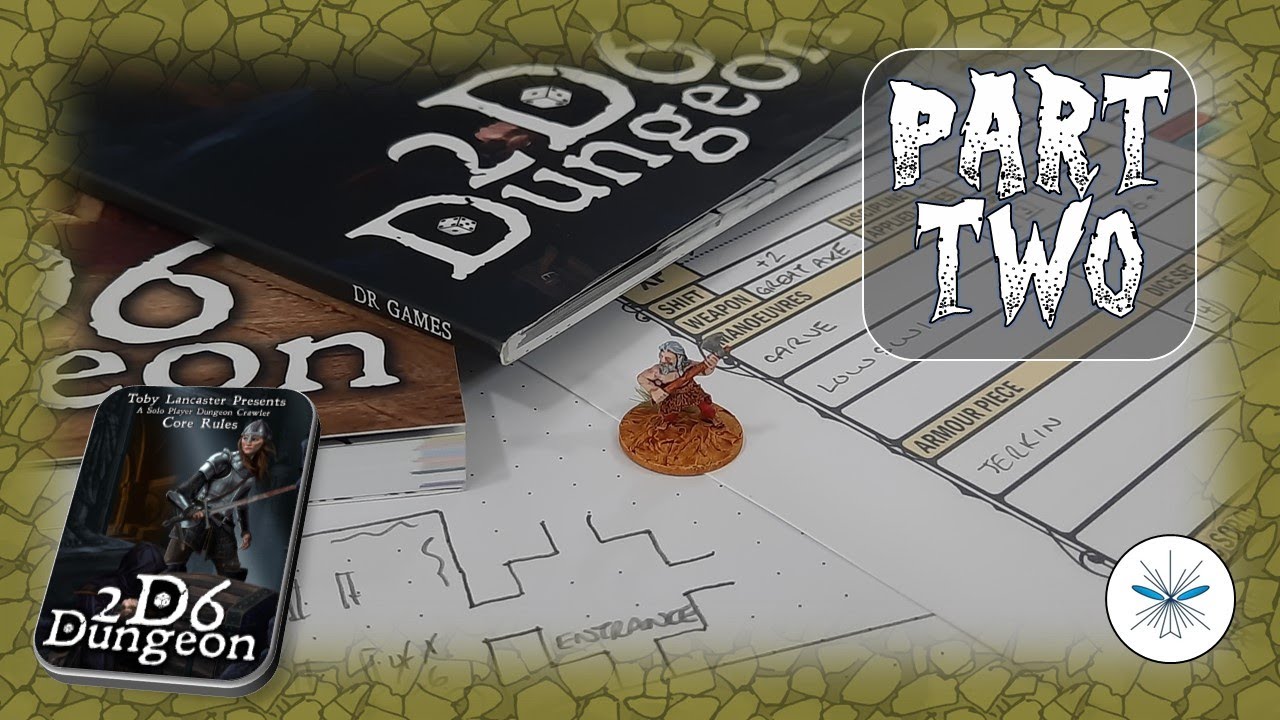 Level 1 is supposed to be EASY... - 2D6 DUNGEON - Part 2 - Playthrough