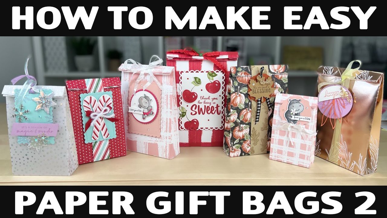 Stamping Jill - How To Make Easy Paper Gift Bags 2