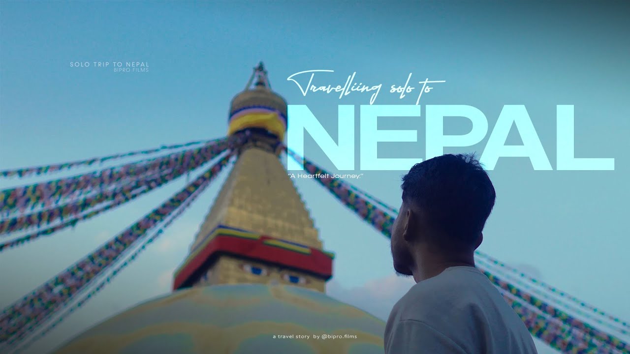KATHMANDU SOLO TRAVEL VLOG | My Nepal Trip Itinerary & Experience