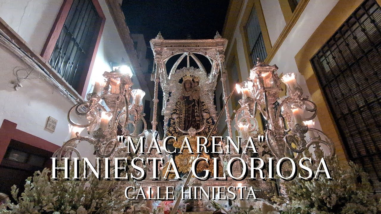 4K - "MACARENA" - HINIESTA GLORIOSA - C. HINIESTA - CORPUS 2025