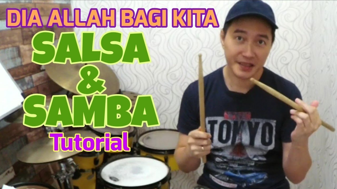 Belajar Drum SALSA & SAMBA dari DRUMMER ASLINYA.Dia Allah Bagi Kita (Part 2) onlineclass081519407855