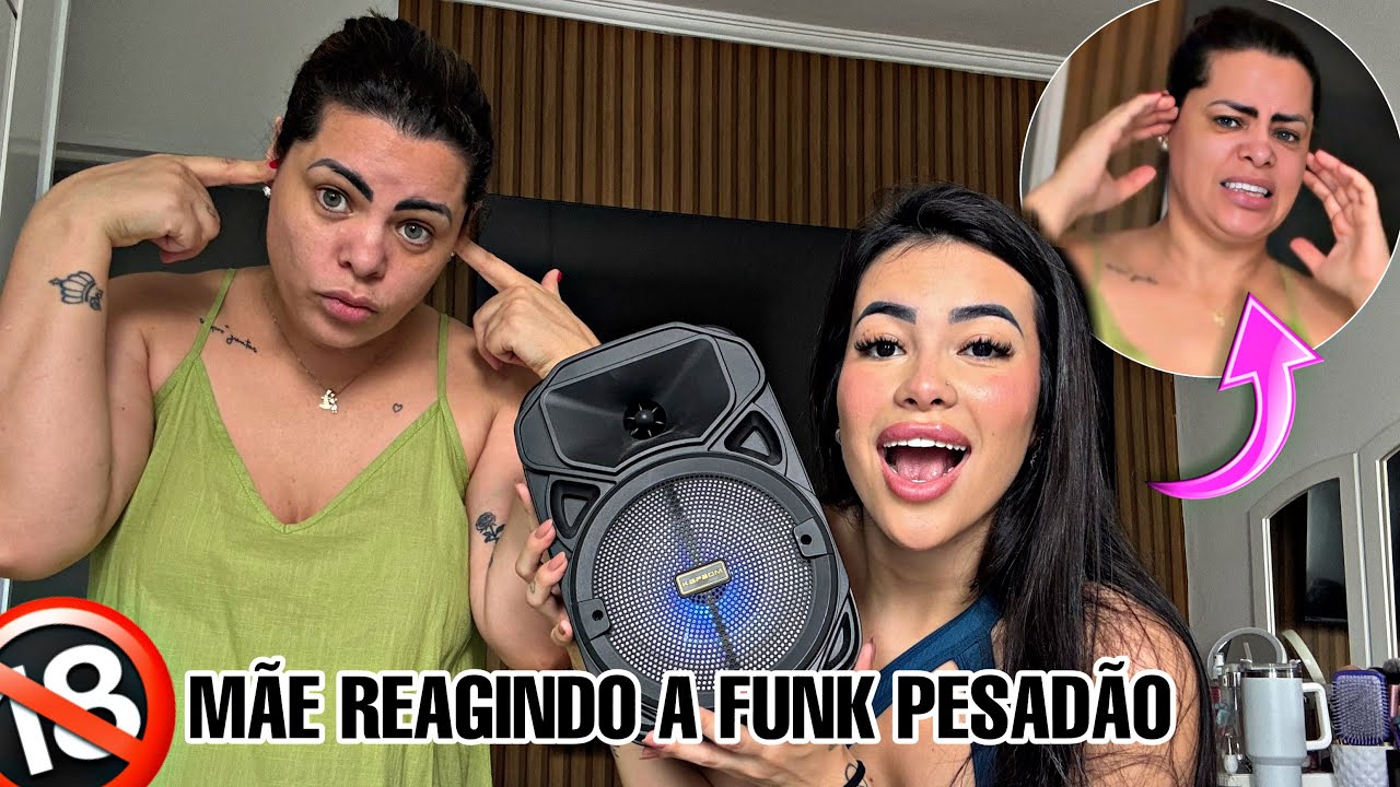 MÃE REAGINDO A FUNKS PESADÃO!! 😳🔞