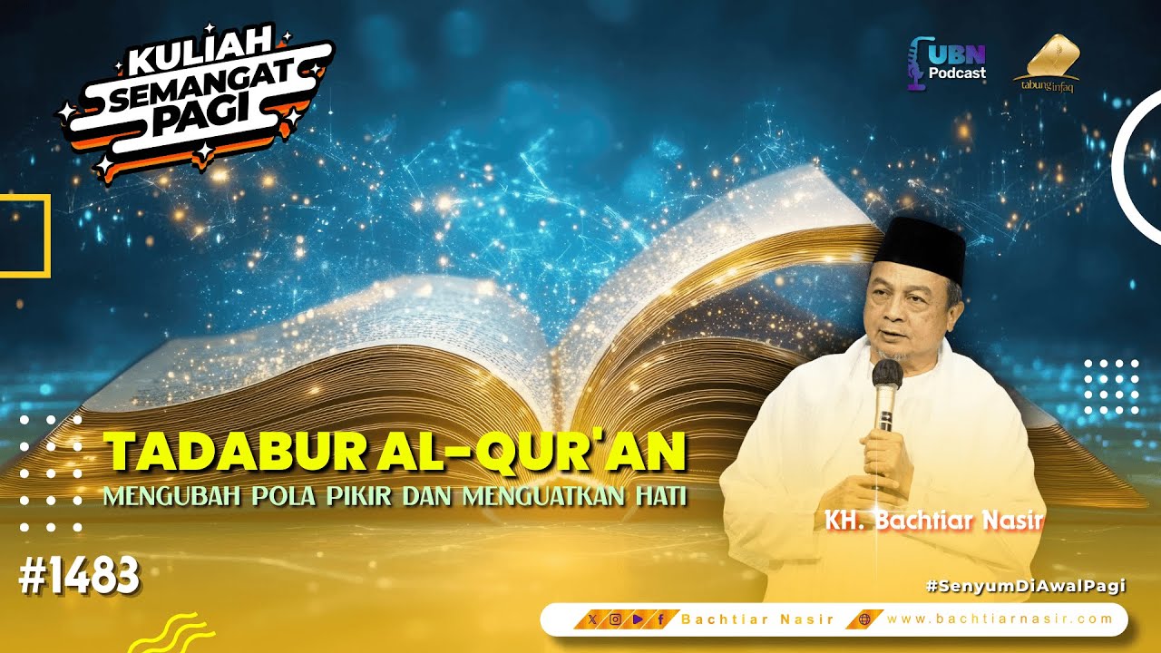 Tadabur QUR'AN Bikin Gak Pernah Overthinking #kuliahsemangatpagi 1483