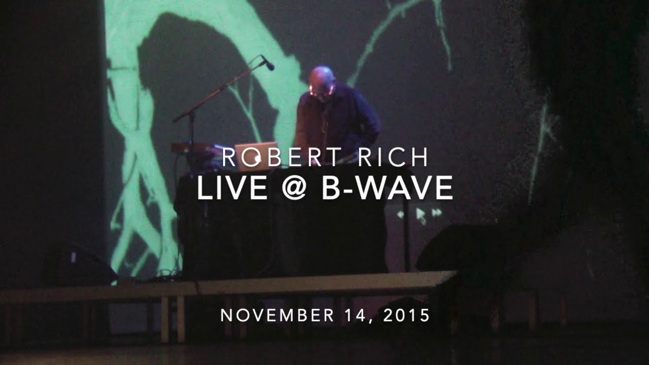 Robert Rich Live at B-Wave, 2015