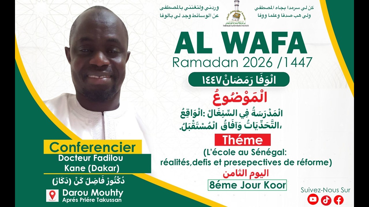 🔴AL WAFA Darou J/8 Ramadan 2026: Dr Fadale Kane jàngum Senegal tullu waayam jafe jafeem ak saafara