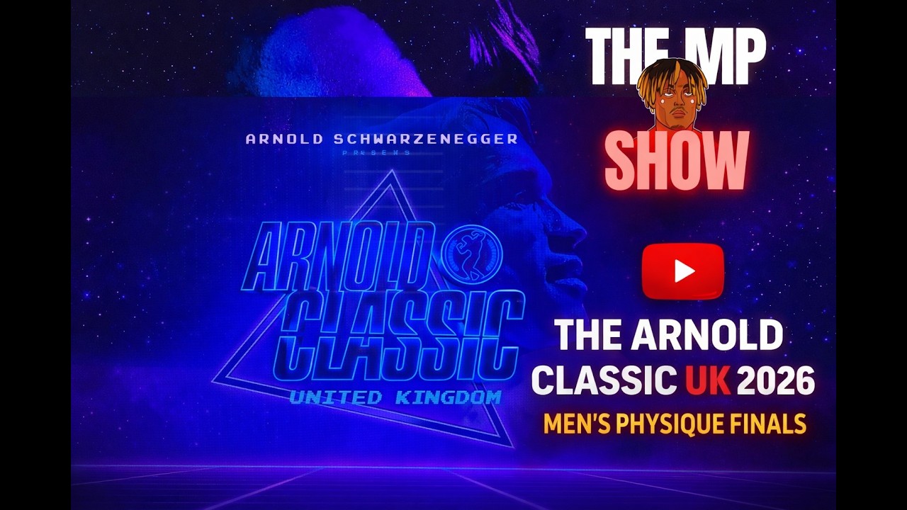 The Arnold Classic UK 2026 Finals Live!!!