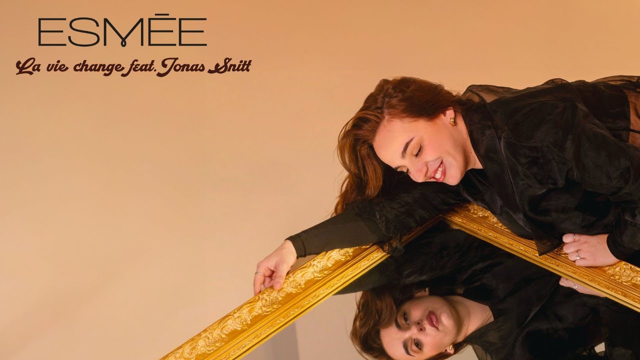 Esm&eacute;e feat Jonas Snitt - La vie change (Lyrics Vid&eacute;o)